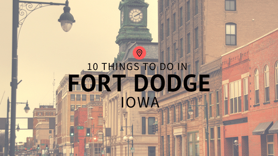 Things to do in Fort Dodge
