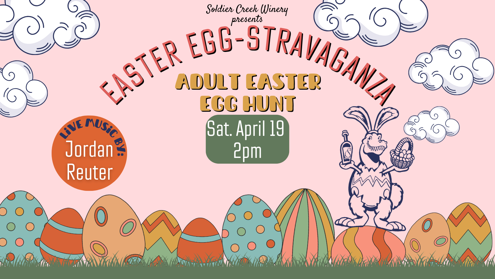A colorful digital graphic for Soldier Creek Winery's "Easter Egg-Stravaganza" event. The background is pastel pink with fluffy white clouds and vibrant Easter eggs in the grass at the bottom. A playful cartoon rabbit holds a wine bottle and an Easter basket. The text announces an "Adult Easter Egg Hunt" on Saturday, April 19, at 2 PM with live music by Jordan Reuter. A QR code is included for sign-up.