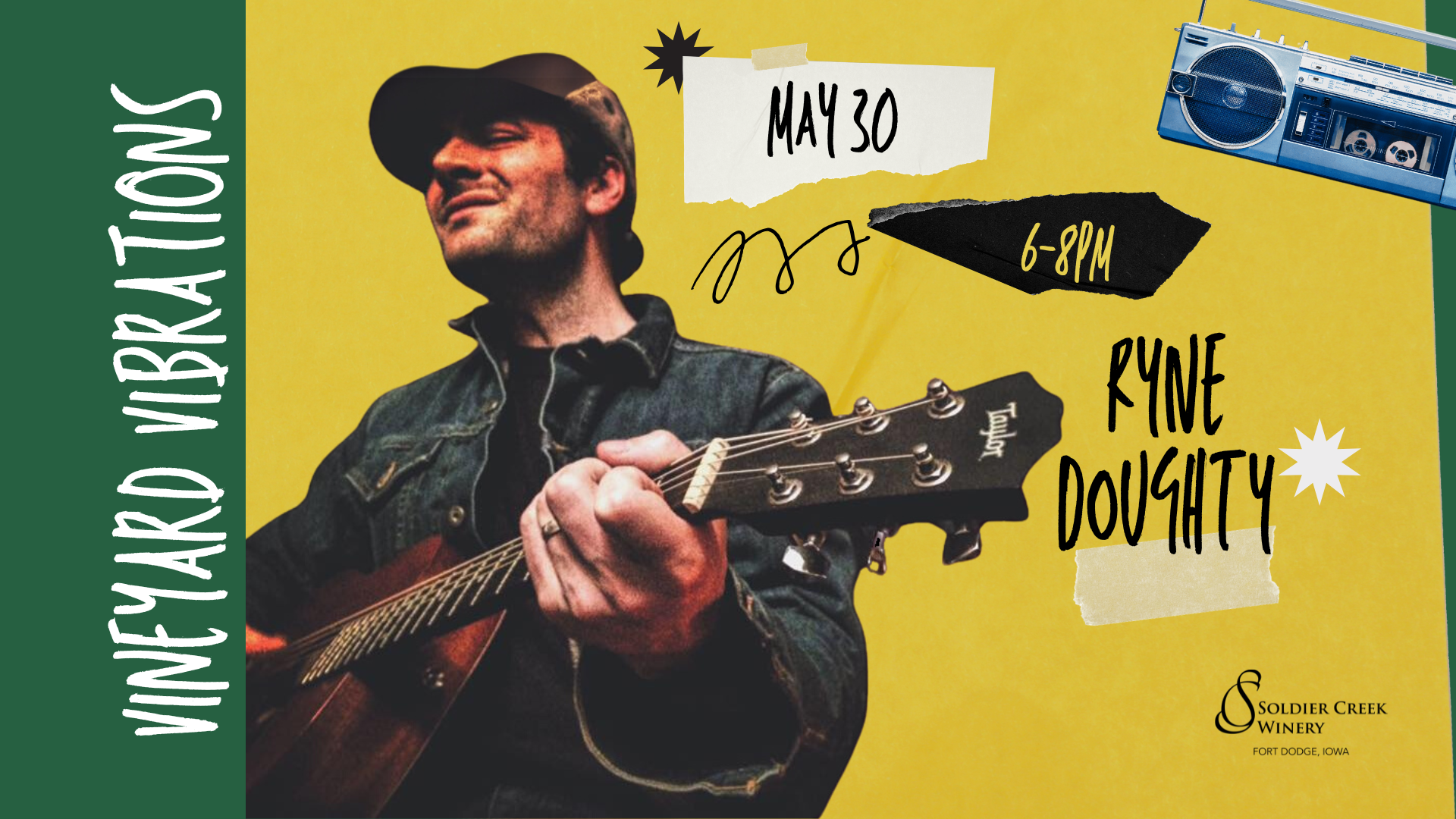 Bold Vineyard Vibrations graphic in yellow and dark green. Ryne Doughty strums an acoustic guitar and wears a denim jacket and wide-brim hat. Handwritten-style text says: "Ryne Doughty," "May 30," "6–8PM," and "Vineyard Vibrations." Retro-style visuals like a boombox and tape graphics accent the design. Winery logo is bottom right. Americana Night