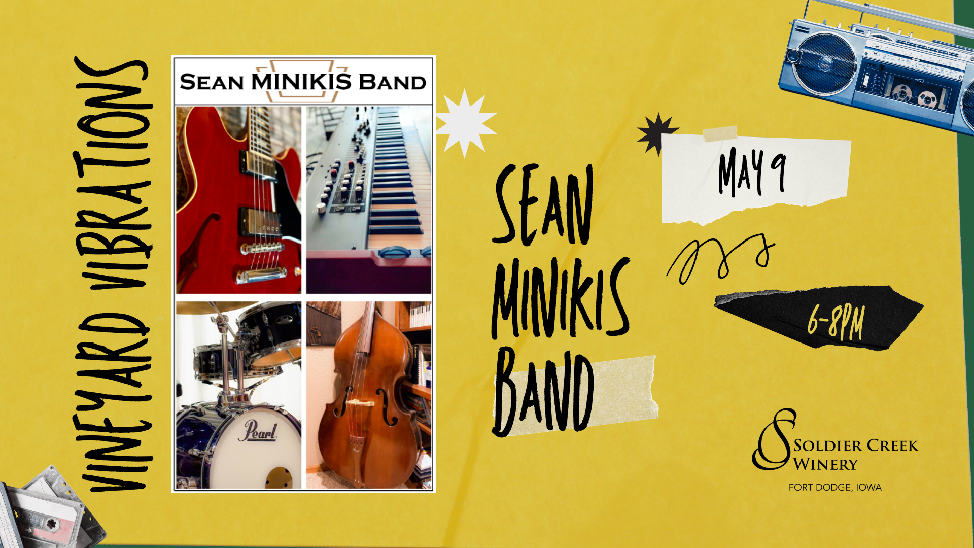 Yellow event graphic with collage images of guitar, keyboard, drum set, and upright bass to represent the Sean Minikis Band. Bold text reads: "Vineyard Vibrations," "Sean Minikis Band," "May 9," "6–8PM." Decorated with vintage music graphics, boombox, and cassette tapes. Soldier Creek Winery logo is in the bottom right.