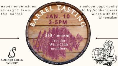 Promotional graphic for Soldier Creek Winery's Barrel Tasting event on January 10 from 3–5PM. A large wine barrel displays the event details in bold lettering with a burgundy wine-stained texture in the center. Text reads '$10/person, free for Wine Club members.' The left side features the Soldier Creek Winery logo, and the right side includes a cartoon gnome sampling wine from a barrel. Arrows point inward with the phrases 'experience wines straight from the barrel!' and 'a unique opportunity to try Soldier Creek wines with the winemaker.'
