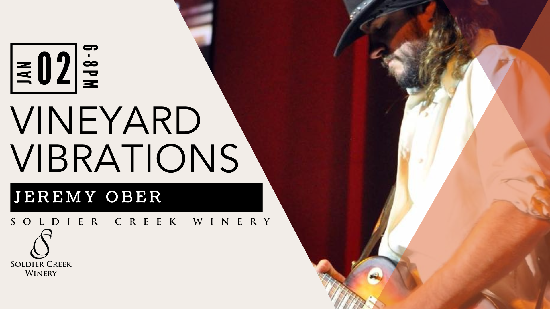 Promotional graphic for Soldier Creek Winery's Vineyard Vibrations on January 2 from 6–8PM, featuring musician Jeremy Ober playing guitar in a white shirt and black cowboy hat. Soldier Creek Winery logo included