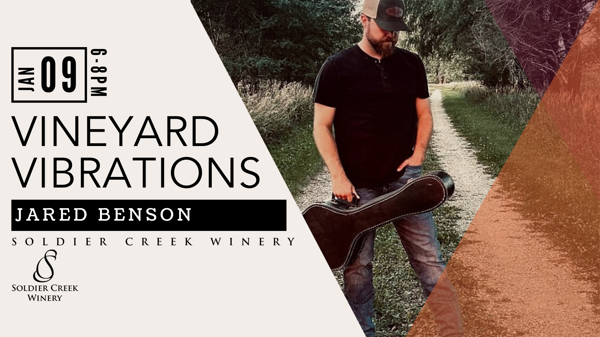 Vineyard Vibrations graphic for January 9, 6–8PM at Soldier Creek Winery. Musician Jared Benson stands on a wooded path holding a guitar case. Event details and winery logo included.