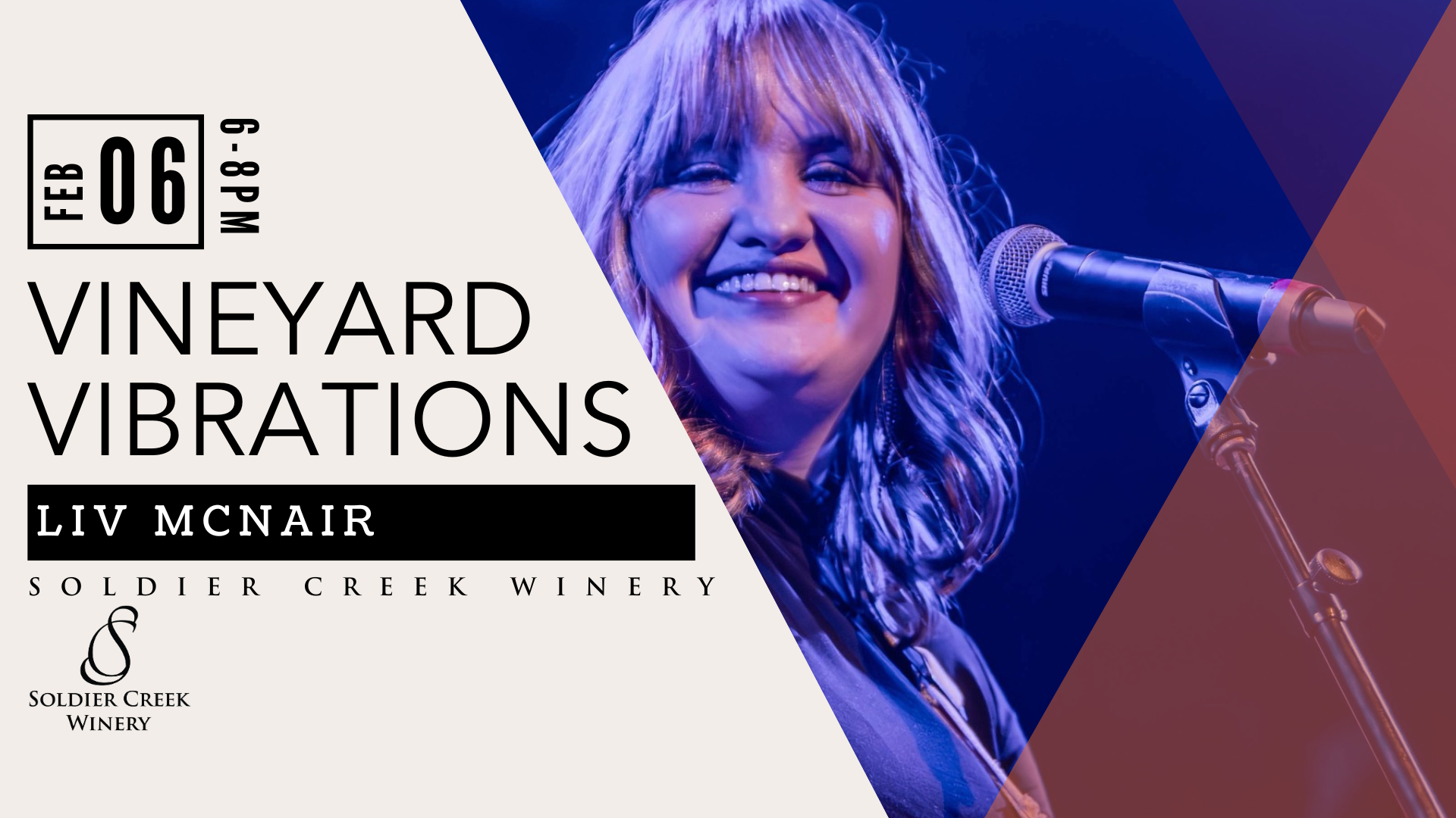 Promotional image for Vineyard Vibrations at Soldier Creek Winery. Features smiling vocalist Liv McNair under blue stage lighting with a microphone. Text reads: “Feb 6 | 6–8 PM,” “Vineyard Vibrations,” and “Liv McNair.”