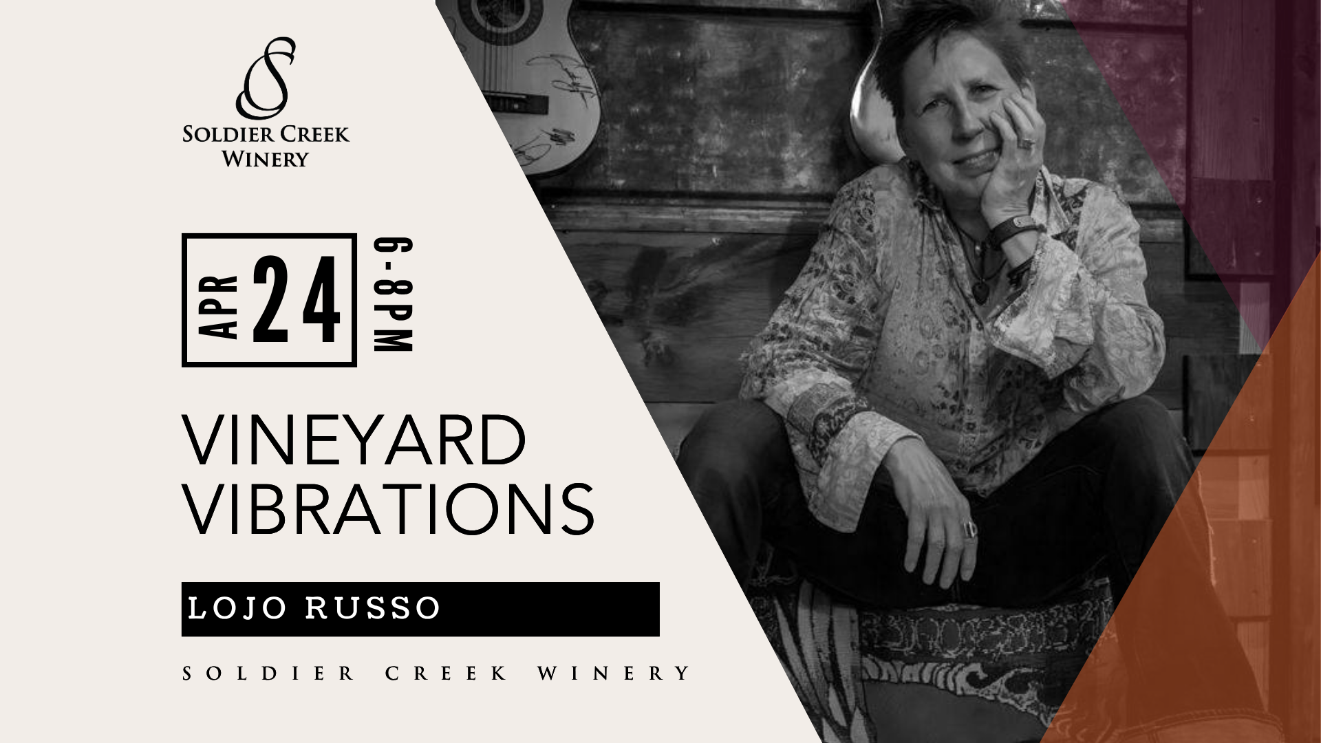 Vineyard Vibrations live music event at Soldier Creek Winery featuring Lojo Russo on April 24, 6–8pm. Black-and-white photo shows a woman seated casually with a guitar visible in the background.