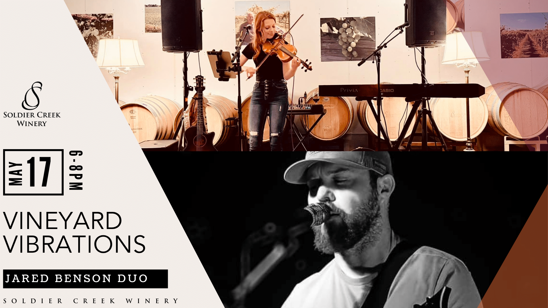 Vineyard Vibrations live music event at Soldier Creek Winery featuring Jared Benson Duo on May 17, 6–8pm. Two photos: a woman playing violin in front of wine barrels at the winery, and a black-and-white close-up of a bearded man singing into a microphone.